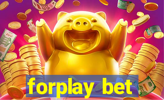 forplay bet